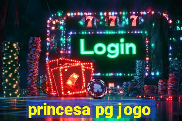 princesa pg jogo